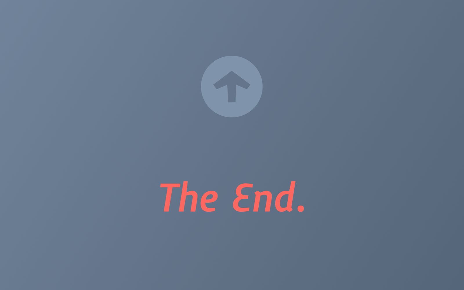 The closing page of the specimen, reading "The End."
